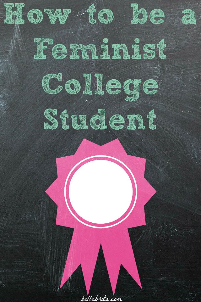 5 ways to be a feminist college student 