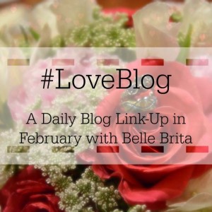 Join the February 2016 daily blog challenge #LoveBlog! Find 29 days worth of prompts at the link. | Belle Brita
