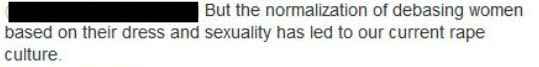 The normalization of debasing women based on their dress and sexuality has led to our current rape culture. 