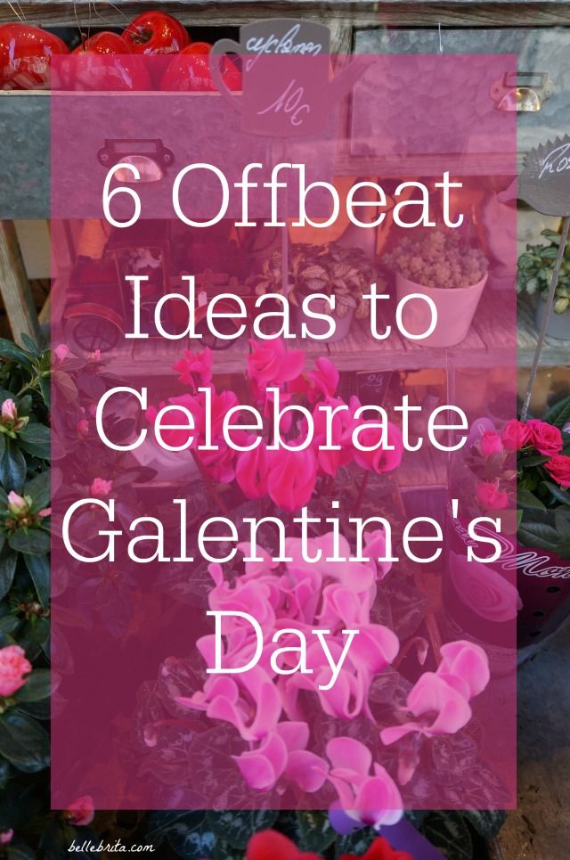 How should you celebrate Galentine's Day this year? I have 6 fun ideas to celebrate the women in your life! | Belle Brita