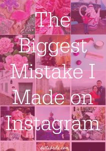 I have over 27,000 Instagram followers. But a few months ago, I discovered a big mistake that I'd been making for almost TWO years! | Belle Brita