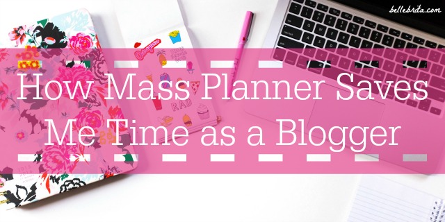 By using Mass Planner to automate social media, I save so much time as a blogger! It's the best scheduling and automation tool on the market. | Belle Brita