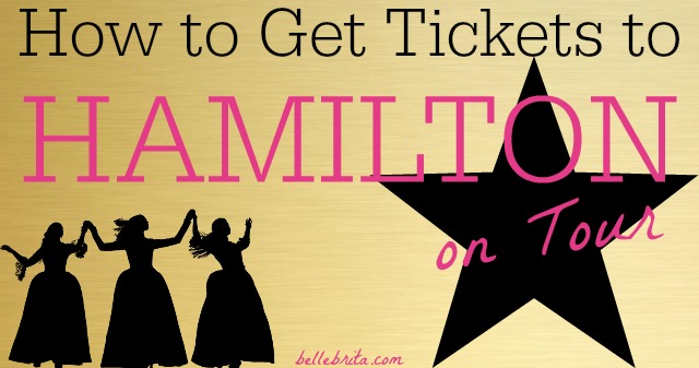 How to Get Tickets to Hamilton // U.S. Tour and Chicago | Belle Brita