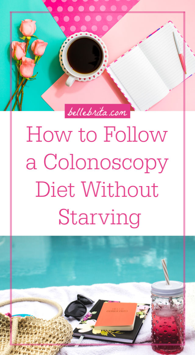 Two images, both in pink and blue hues. One shows pink roses, a coffee mug, and an open notebook. The other is a poolside scene with a bag, a notebook, and a cup of juice. Text overlay reads: "How to Follow a Colonoscopy Diet Without Starving"