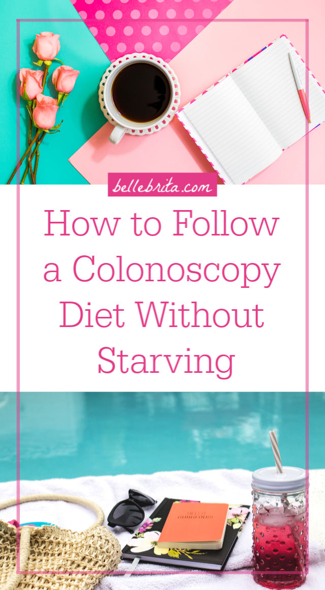 Two images, both in pink and blue hues. One shows pink roses, a coffee mug, and an open notebook. The other is a poolside scene with a hat, a notebook, and a cup of juice. Text overlay reads: "How to Follow a Colonoscopy Diet Without Starving"