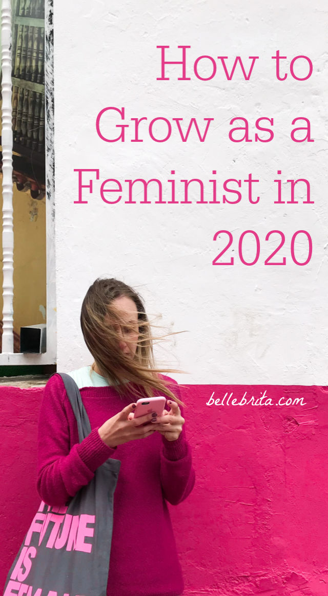 White woman against a pink and white wall. Text overlay reads: "How to Grow as a Feminist in 2020"