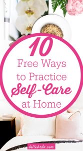 Text overlay reads: "10 Free Ways to Practice Self-Care at Home"