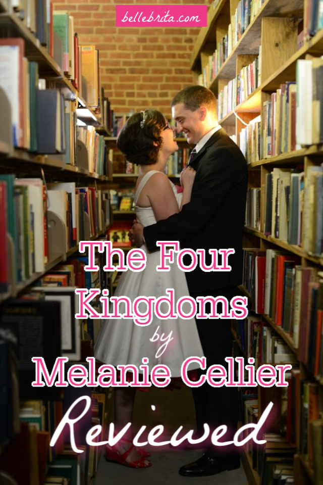 Image of bridal couple in a bookstore. Text overlay reads: "The Four Kingdoms by Melanie Cellier Reviewed"