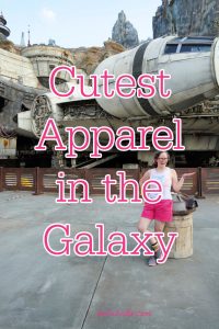 White woman at Galaxy's Edge. Text overlay reads: "Cutest Apparel in the Galaxy"