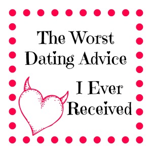 There's so much bad dating advice out there, but these tips are some of the WORST I've ever heard! #dating