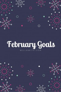 Setting monthly goals keeps me accountable. What did you accomplish last month? | Belle Brita