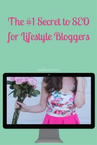 Discover my #1 secret to killer SEO for lifestyle bloggers! Why trust me? Just ask Google how high my blog ranks for my keywords. | Belle Brita
