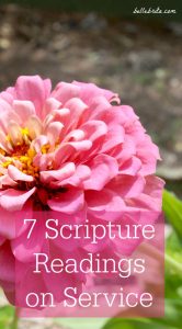 7 scripture readings on the importance of serving God and others. | Belle Brita