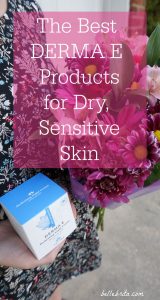 The Best DERMA E Products for Dry, Sensitive Skin | DERMA E offers multiple skincare collections to suit your unique skincare needs. These are the products I use when my skin is irritated. | Belle Brita #skincare #beauty #health