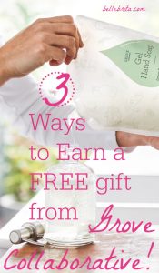 3 Ways to Earn a Free Gift from Grove Collaborative!